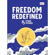 FREEDOM REDEFINED & OTHER STORIES