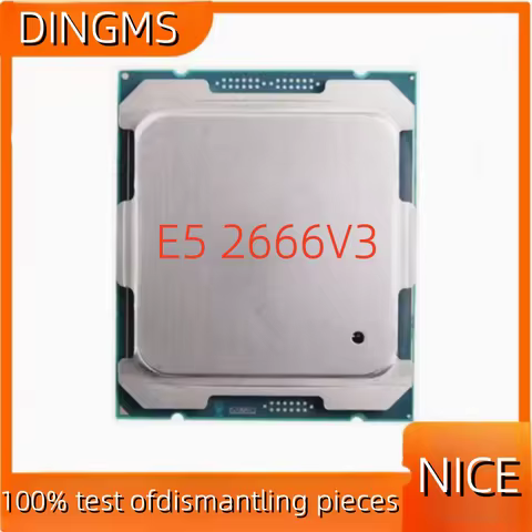 Used Xeon E5 2666 V3 2.9 GHz Ten-Core Twenty-Thread CPU Processor 25M 135W LGA 2011-3 E5-2666V3