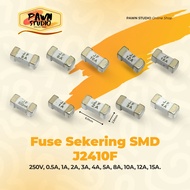 SMD Fuse Fuse SMD Fuse/ 2410 Fuse/ 2410 SMD Fuse/ SMD Fuse Fuse/ J2410F 0.5A 1A 2A 3A 4A 5A 8A 10A 1