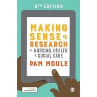 Making Sense of Research in Nursing, Health and Social Care 6e
