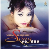 CD 625 LANG VAN CD - 274 SONG VE DAU (VAN KHANH) high quality