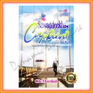 Novel : Sawaddeekha, Captain ( Cik Mardiah )