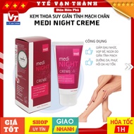 ✅ Kem Thoa Giãn Tĩnh Mạch Medi Night Crème | (Made in Germany) -VT0777 - Y Tế Vạn Thành