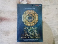 buku Wahdah al wujud ibn arabi & filsafat wujud mulla shadra Limited