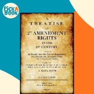 [100% Original Books] - A Treatise on 2nd Amendment Rights in the 21st Century : Containing by Doug 