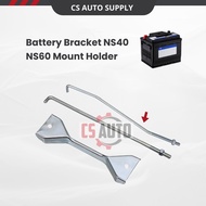 CS Car Battery Bracket NS40 N60 Wira Mount Stand Holder Pemegang Bateri Ready stock (1set)