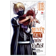 Huyết Quỷ Hỗn Chiến - Tập 3