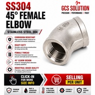 [Stainless Steel] Stainless Steel 304 45' Elbow Joint , Elbow Socket , Elbow pipe Joint , Female Elb