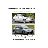 Honda Civic 8th Gen FD1 FD2 FD7 FA1 FG1 FG2 FA5 FN2 2005 - 2011 Workshop Repair Service Manual ( Win