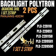 BACKLIGHT TV LED POLYTRON 22 INCH PLD22D110-22D851-22D1150-22D9501-22D9500 BACKLIGHT TV 22 INCH