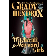 Witchcraft for Wayward Girls/Grady Hendrix [Sanmin Online Bookstore]
