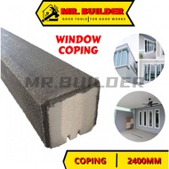 MR. BUILDER Window Coping 2400MM Length Light weight Decor Coping Tingkap