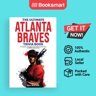 The Ultimate Atlanta Braves Trivia Book - Paperback - English - 9781953563934