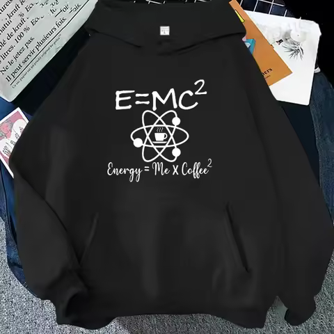 Funny E=mc2 Energy Equals Milk Times Coffee Squared Graphic Personalized Men Women Hoodies Novelty S