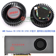 Graphics Radiator AMD Radeon RX 5700/RX 5700 XT Graphics Card Public Version Turbo Fan