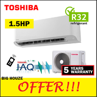 Toshiba 1.5HP R32 Air Conditioner RAS-H13J2KG Air Cond Energy Saving Aircond (5 Year Warranty)