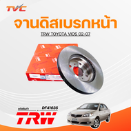 TRW จานดิสเบรกหน้า TOYOTA VIOS 02-07 (DF4163S)