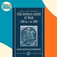 [100% Original Books] - The Roman Army at War 100 BC - AD 200 by Adrian Keith Goldsworthy (UK editio