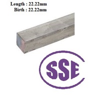 POLISH SQUARE BAR SIZE 22.2MM TO 25.4MM