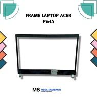 Frame Laptop Acer P645 second bergaransi