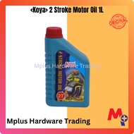 <Koya> P-604 SUPER 2T 2 STROKE ENGINE OIL - 1000ML CHEAPEST TERMURAH BUATAN MALAYSIA