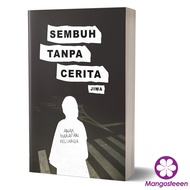Sembuh Tanpa Cerita - Jiwa [Nukilan Biruni]