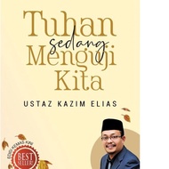 [QR BOOK STATION] Buku Agama: Tuhan Sedang Menguji Kita Hasil Karya Ustaz Kazim Elias. READY STOCK &