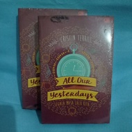 All Our Yesterday - Cristin Terrill (Translation of Indonesia)