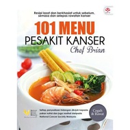 101 Menu Pesakit Kanser by Chef Brian | buku resepi sihat