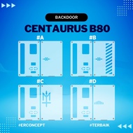 Centa B80 Acrylic Backdoor Panel