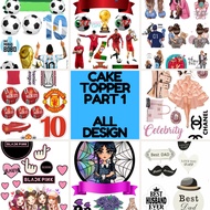 🔥CAKE TOPPER MURAH. ALL DESIGN. [PART 2] 🔥(EJEN ALI, FROZEN, FOOTBALL, HELLO KITTY, HOTWHEEL, KUROMI