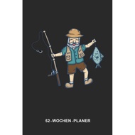 [sgstock] 52-Wochen-Planer für Angler: 6 x 9 Zoll (ca. DIN A5) I 120 Seiten I Fliegenfischen I Sport