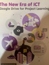 The New Era of ICT google drive for project learning