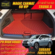 Subaru Forester 2013-2015 Trunk B (เฉพาะถาดท้ายรถแบบ B) ถาดท้ายรถ Subaru Forester 2013 2014 2015 พรม6D VIP Diamond Premium Magic Carmat