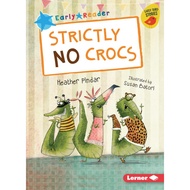Strictly No Crocs/Heather Pindar Early Bird Readers?Blue Stories [Lizhu Foreign Language Bookstore]