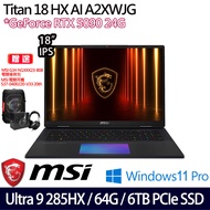 《MSI 微星》Titan 18 HX AI A2XWJG-610TW(18吋UHD+/Ultra 9 285HX/64G/6TB SSD/RTX5090)