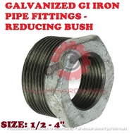 1/2" - 2" GI REDUCING BUSH / GALVANISED IRON BUSHING BUSH PIPE/ GI FITTING