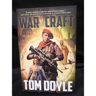 WAR AND CRAFT BY: TOM DOYLE