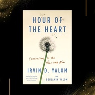 Hour of the Heart: Connecting in the Here and Now by Irvin D. Yalom