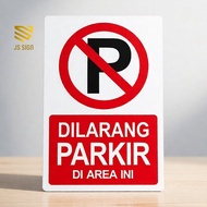 SAFETYSIGN K3 - NO PARKING IN THIS AREA + 3MM ACP PLATE