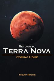 Return to Terra Nova Coming Home Thelma Ritchie