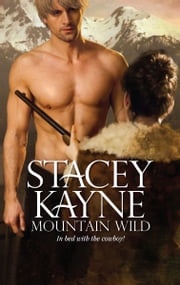 Mountain Wild Stacey Kayne