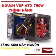 (Mới) Bộ Nguồn Vsp Atx 750w - Chính Hãng Tặng Kèm Dây Nguồn Máy Tính