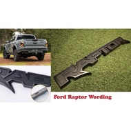 Ford Ranger Raptor T6 T7 T8 T9 Wording Logo Emblem Raptor Logo Emblem  (BLACK/GREY/RED)