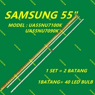 NEW 2PCS/SET UA55NU7100K / UA55NU7090K SAMSUNG 55" LED TV BACKLIGHT (READY STOCK) UA55NU7100 UA55NU7