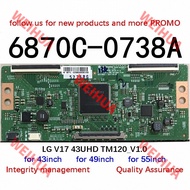 Original V17 43UHD 6870C-0738A TV Tcon board for 43 49 55 inch logic board