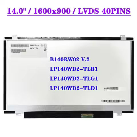 Slim Laptop LCD Screen B140RW02 V.2 Fit LP140WD2-TLB1 LP140WD2-TLG1 LP140WD2-TLD1 40pins LVDS 1600x9