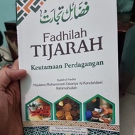 FADHILAH TIJAHAR (FIRST OF TRADE) EQUIPPED WITH TAKHRIJ HADITS