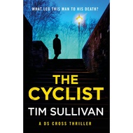 The Cyclist (DS Cross #2) by Tim Sullivan | novel