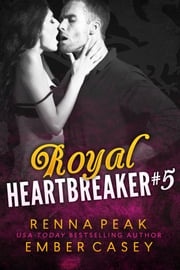 Royal Heartbreaker #5 Ember Casey